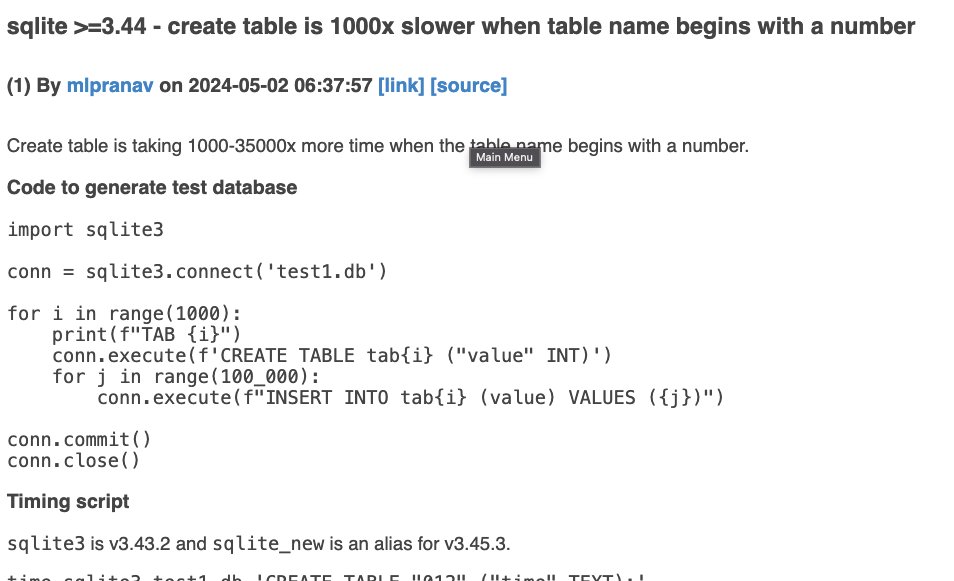 yo database forums are the craziest places on the internet like bro what do you mean 'create table is 1000x slower when the table name starts with a number, in v3.43.3 compared to v3.45.2.' how did you even notice that sqlite.org/forum/forumpos…