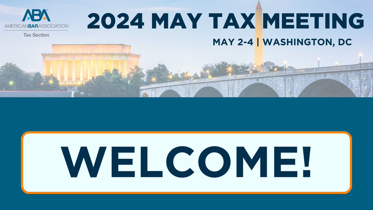 Welcome to the 2024 May Tax Meeting! Head up to the second-floor mezzanine to grab your badges and then head down to level M2 for today's sessions. Don't miss the speed networking session and opening receptions tonight! #Tax #TaxLaw #TaxCLE #24TaxMay