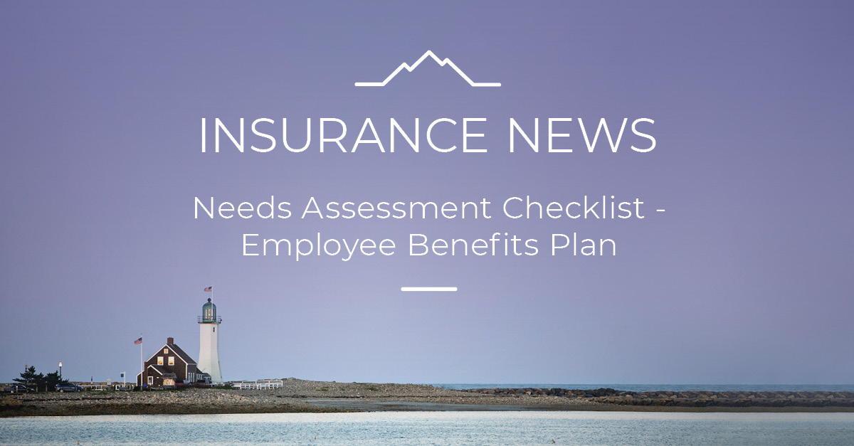 Needs Assessment Checklist - Employee Benefits Plan  #EmployeeBenefits #BenefitsPackage #HRChecklist bit.ly/3JJlmxX