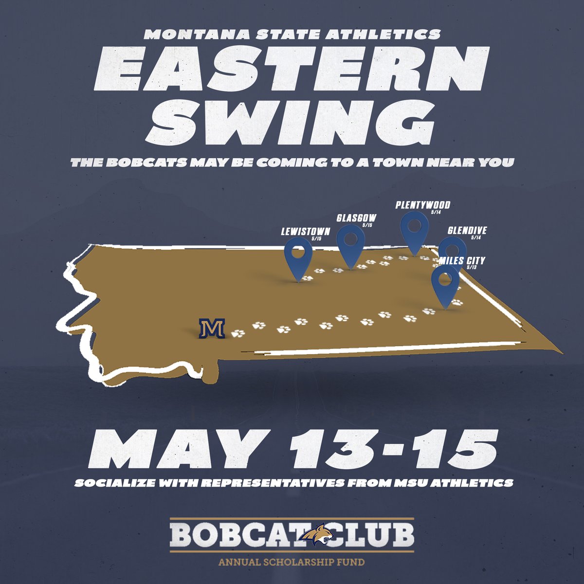 Our Eastern Swing begins is just a couple weeks away! Join Bobcat coaches and Admin staff from May 13-15 in a town near you! Miles City (5/13) Glendive (5/14) Plentywood (5/14) Glasgow (5/15) Lewistown (5/15) For more information and to register, visit msubobcatclub.com/events/all-eve…