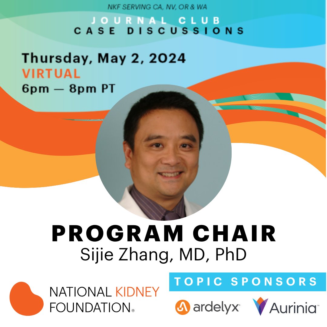 Our program chair, Sijie Zhang, MD, PhD, is leading tonight's virtual Journal Club Case Discussions 6pm-8pm PT, which is sponsored by Ardelyx and Aurinia. Register online and we'll see you this evening! tinyurl.com/JCMay2