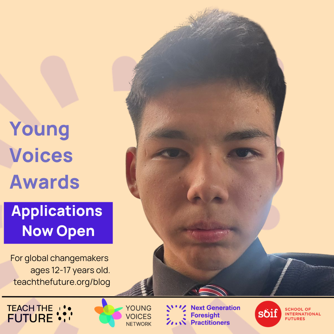 NGFP-YV Awards 2024 are open! Join us on this journey to uplift the next generation of visionaries! Visit  bit.ly/ngfp-yv-24 to get involved.

Shown here: Dastan Ozgeldi, 2023 Runner-up.

#NGFP2024 #NextGenForesight #futures #changemakers #youngvoices #SOIF #TeachtheFuture