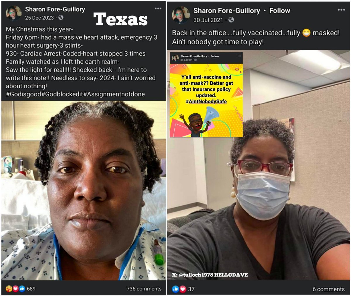 Texas - Sharon Fore-Guillory July 30, 2021: 'Y'all anti-vaccine and anti-mask?? Better get that insurance policy updated' 'Back in the office...fully vaccinated...fully masked!' Dec.2023: 'had a massive heart attack...family watched as I left the earth realm...saw the light…