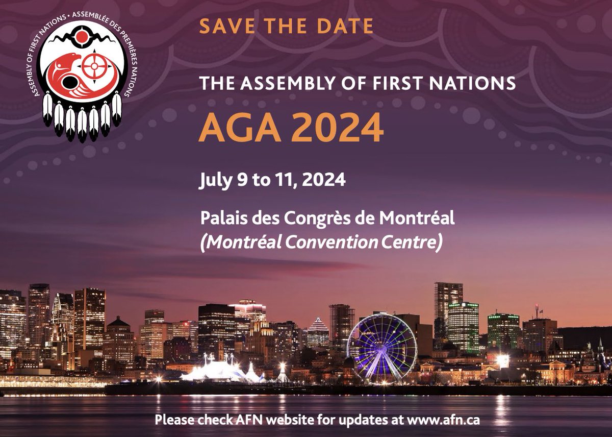chiefcindyafn's tweet image. Save the date! The Assembly of First Nations Annual (AFN) General Assembly (AGA) will be July 9th to the 11th 2024 in Montreal, Quebec on Kanien’kehà:ka territory. More information to come. 

#afnaga #afnaga2024 #firstnations #montreal #fnpoli