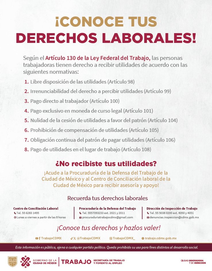 ¡Tus utilidades te pertenecen por ley! ⚖️
Si la empresa tuvo ganancias durante el año, tú tienes derecho a una parte de esas ganancias.
¿Dudas?
Contacta al área de Inspección Laboral.
☎️ 5562831495, 5557093233 ext. 2021 y 2011 o 5550380200 ext. 4050 y 4051. 
#TrabajoEnLaCiudad