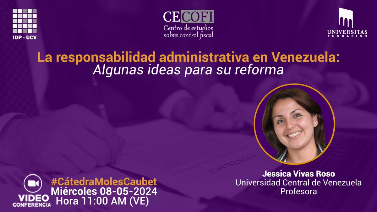 La profesora <a href="/jesya87/">Jessica Vivas Roso</a> intervendrá este miércoles en la Cátedra Moles Caubet con la ponencia "La responsabilidad administrativa en Venezuela: algunas ideas para su reforma".