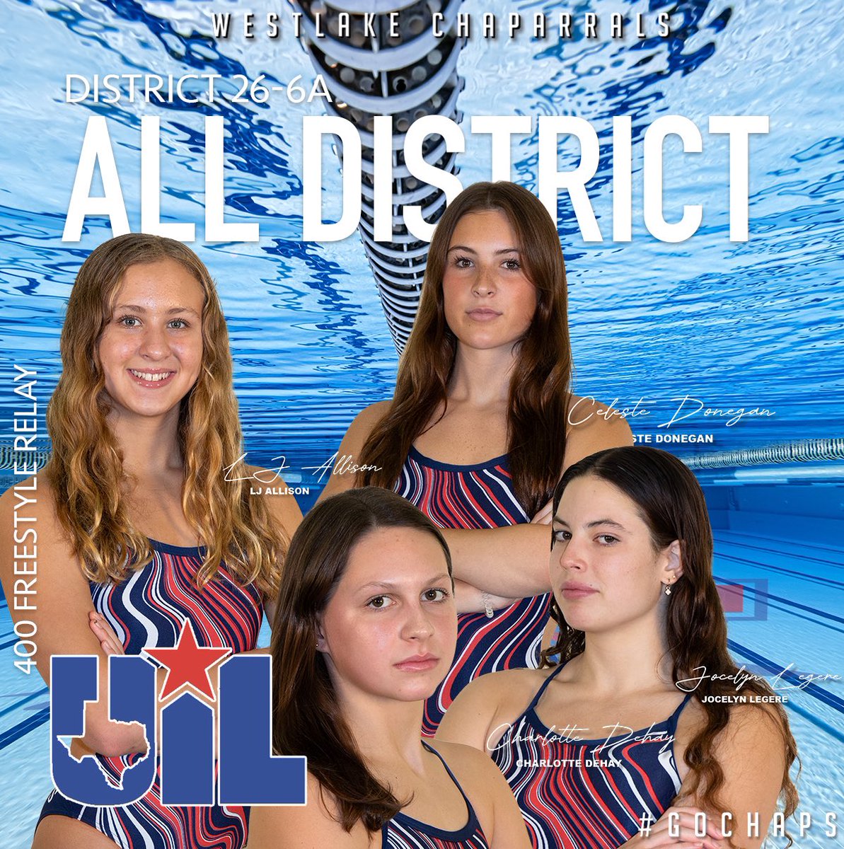 Congratulations to the four Chaps who earned a spot on the 26-6A Women’s Swimming and Diving All-District 1st Team for their performance in the 400 Freestyle Relay. #GoChaps 400 Freestyle Relay LJ Allison Charlotte Dehay Jocelyn Legere Celeste Donegan