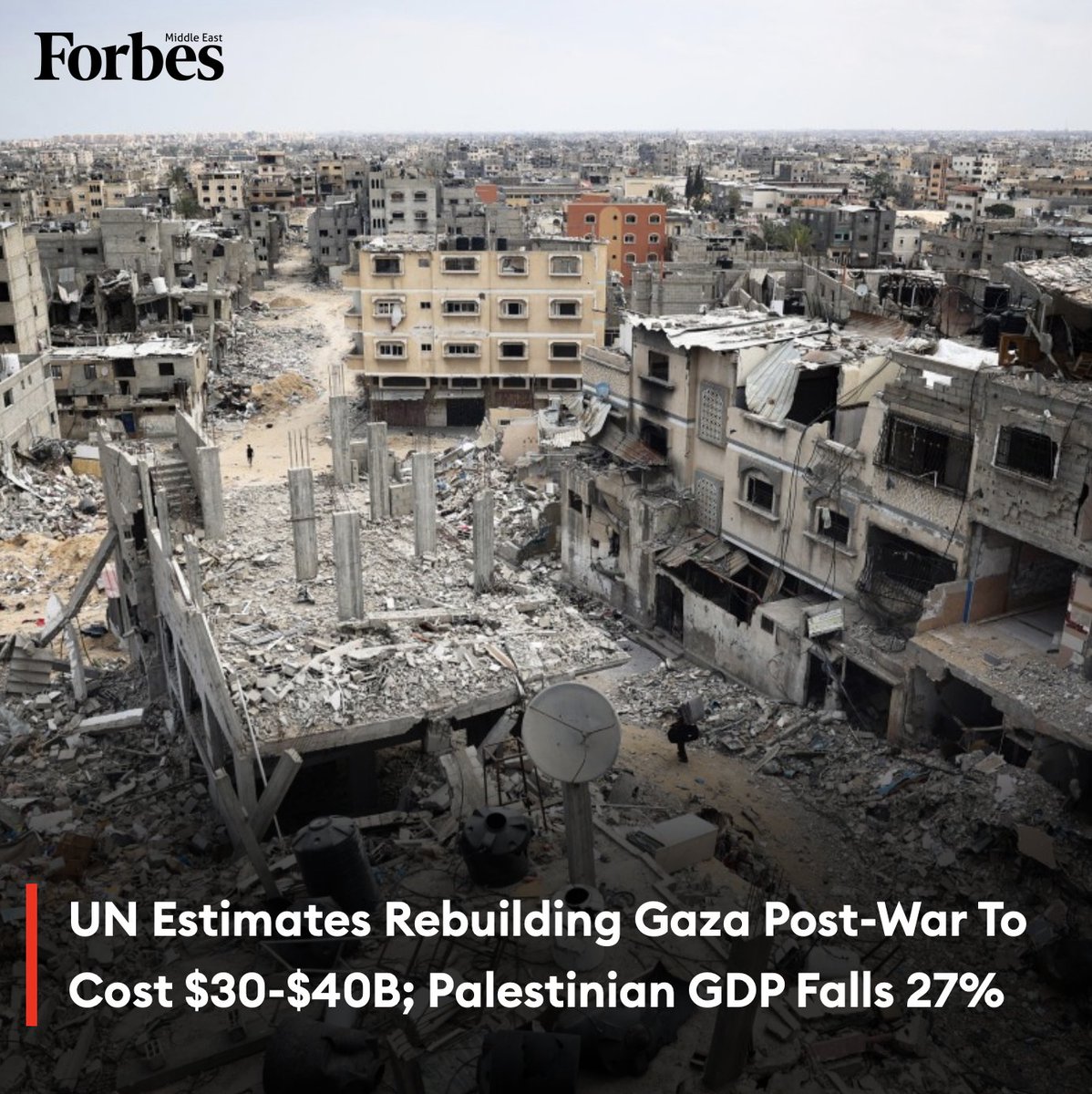 The #UN estimates rebuilding the besieged #Gaza Strip after nearly eight months of Israeli bombardment will cost between $30 billion and $40 billion, requiring an effort on a scale unseen since the Second World War. #Forbes For more details: 🔗 on.forbesmiddleeast.com/a8pb