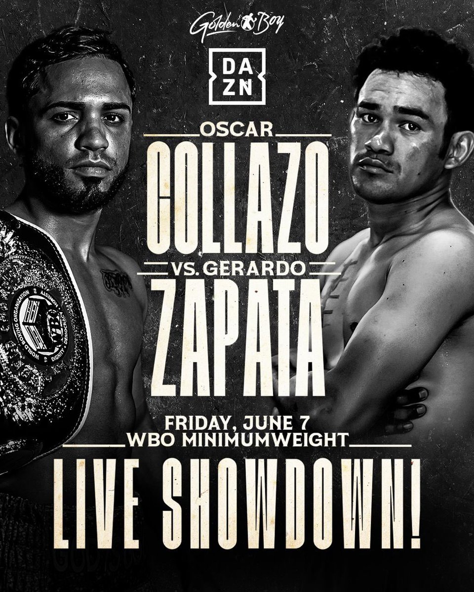 𝐃𝐄𝐅𝐄𝐍𝐃 𝐓𝐇𝐄 𝐒𝐓𝐑𝐀𝐏 Oscar Collazo defends his WBO World Minimumweight Title against Gerardo Zapata, June 7, live on DAZN 🔥 #CollazoZapata | @GoldenBoyBoxing