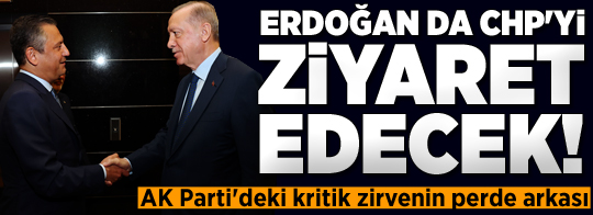 #SONDAKİKA | AK Parti'deki kritik zirvenin perde arkası! Cumhurbaşkanı Erdoğan da CHP'yi ziyaret edecek milliyet.com.tr/gundem/son-dak…