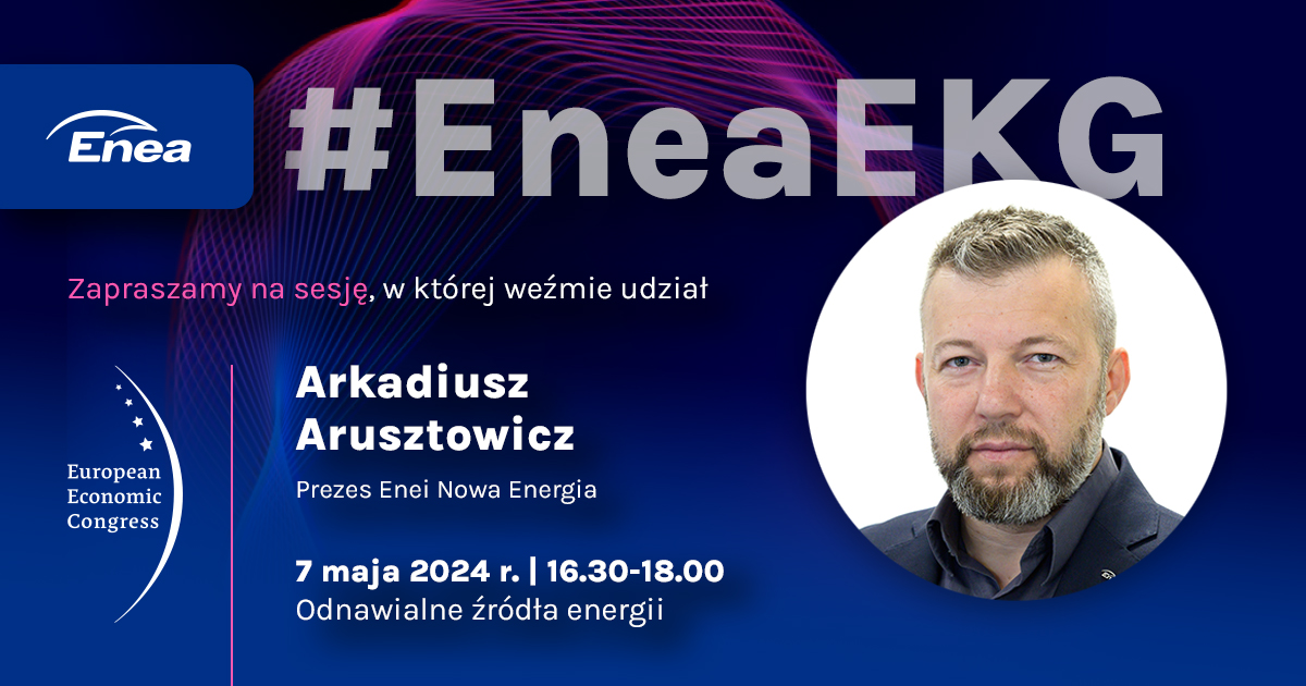 ➡️ #EneaEKG🔵 Zapraszamy na @EECKatowice i na sesję, w której weźmie udział Arkadiusz #Arusztowicz, prezes #EneaNowaEnergia 👇 Spotkajmy się na #EEC2024

📅 7.05, 16.30-18.00
💬 Odnawialne źródła energii
📌 #MCK, 📍 Sala Audytoryjna

#EneaNaKonferencjach
#TransformacjaEnei