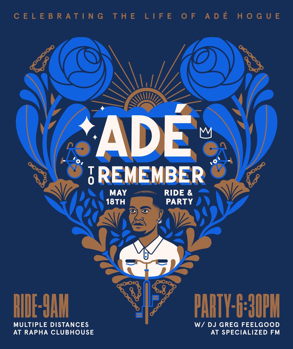 ADÉ TO REMEMBER ✨ Mark your calendars! This month on Saturday 5/18, it’s back for the third annual Adé to Remember event. More info on the ride and party here: instagram.com/p/C6eVCbfOAvl/ I was so honored to design the identity materials for the event this year. We miss you Adé.