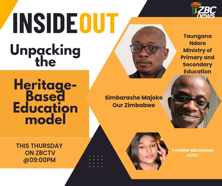 Inside Out: Unpacking the Heritage- Based Education today on ZBCTV 2100hrs