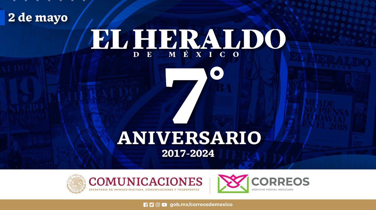 Muchas felicidades a El @heraldodemexico en su séptimo aniversario, deseando que sean muchos años más. #ElHeraldo7añosYcontando