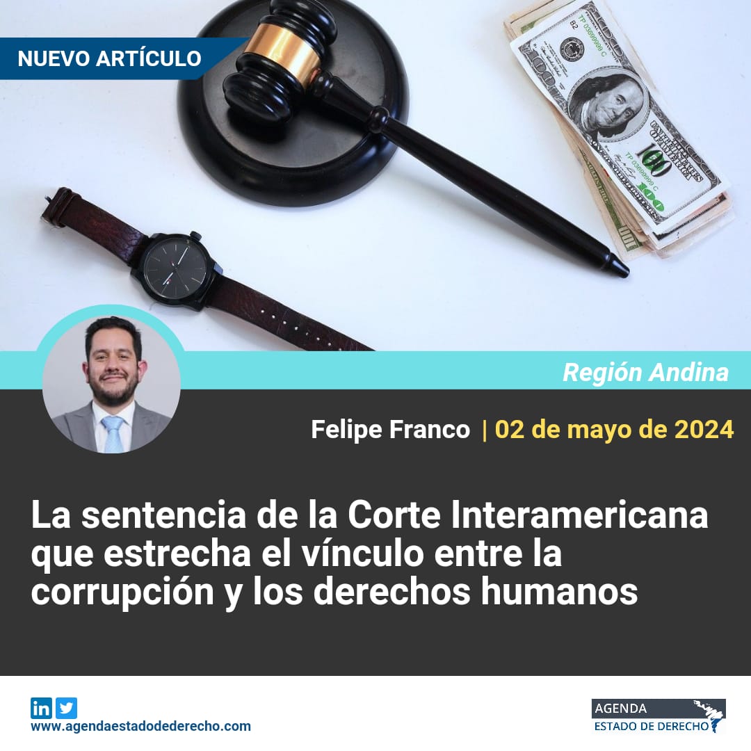 ¿Qué deberes tiene el Estado en relación con los denunciantes de hechos de corrupción? ¿Qué relación hay entre la corrupción y los derechos humanos? No te pierdas el artículo de ✍️ <a href="/FelipeFrancog/">Felipe Franco</a> en el que analiza sentencia de la @Corte_IDH sobre el caso de Viteri Ungareti Vs.