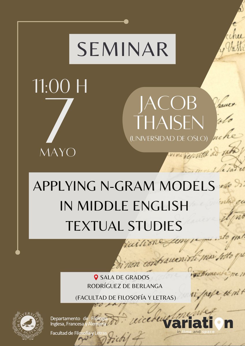 'Applying N-Gram Models in Middle English Textual Studies'. Seminario a cargo de Jacob Thaisen (Universidad de Oslo). 🗓️Martes 7 de mayo 🕰️11:00 🏛️Sala de Juntas de @LetrasUma (Decanato)