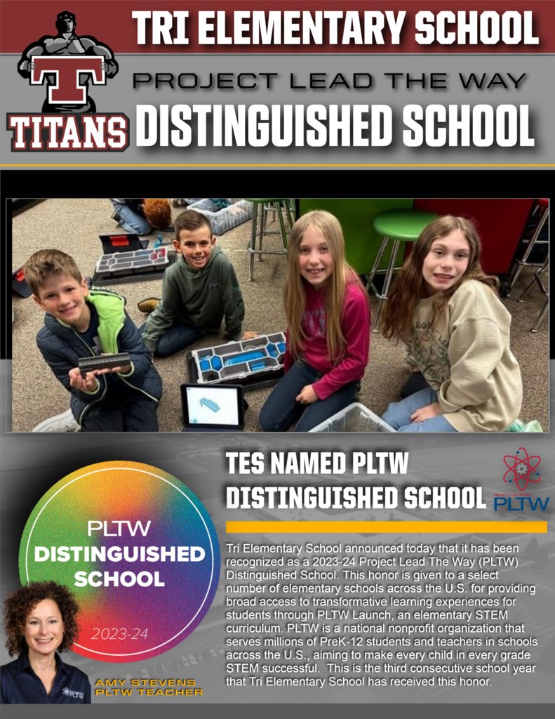 Tri Elementary School named a PLTW Distinguished School for the third consecutive year!