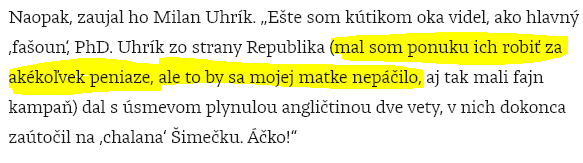 Zaujímavý morálny kompas ma ten Prchal, vytvoril Bureša, vyhral mu volby, potom presiel k SaSke, spravil katastrofalnu kampaň, nasledne na nich nakydal akí boli oni kyslí a nespolupracujúci, ale Republika, to už je moc, to by maminka nedavala. 

Klaun bezcharakterny