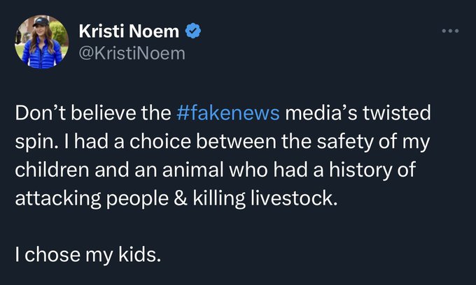 Not only is she disgusting, she is also pathetic, lying and completely worthless Yes, the 14-months old puppy and the little goat were a danger for the children and therefore had to be eleminated @KristiNoem, the only #fakenews here is yourself. RESIGN ! #KristiNoemIsAMonster