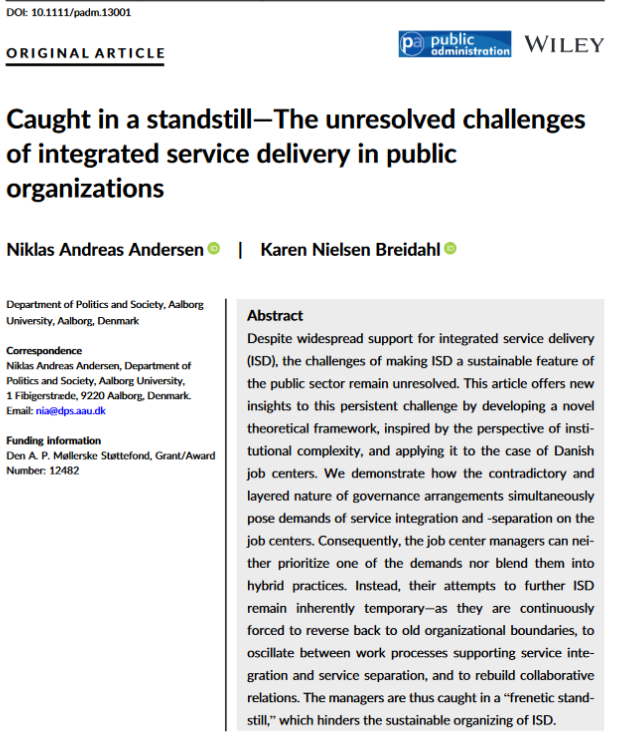 Open Access Alert! 🚨 'Caught in a standstill—The unresolved challenges of integrated service delivery in public organizations' by Niklas Andreas Andersen & @KBreidahl documents how the goal of Integrated service delivery (ISD) is hampered by the... doi.org/10.1111/padm.1… (1/n)