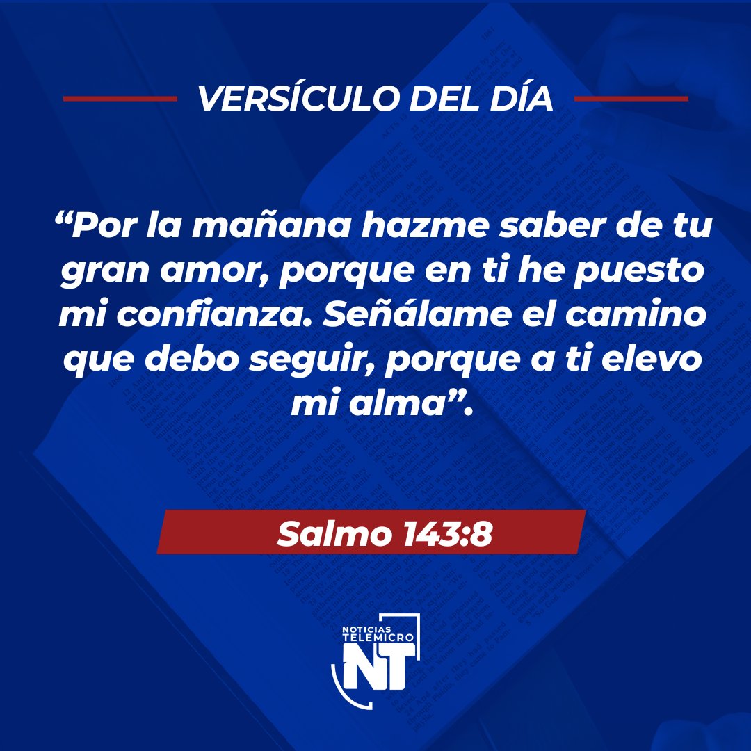 “Por la mañana hazme saber de tu gran amor, porque en ti he puesto mi confianza. Señálame el camino que debo seguir, porque a ti elevo mi alma”. (Salmo 143:8)
.
.
.
#Buenosdías #felizviernes #frases #NTelemicro5 #EmisiónEstelarNT5