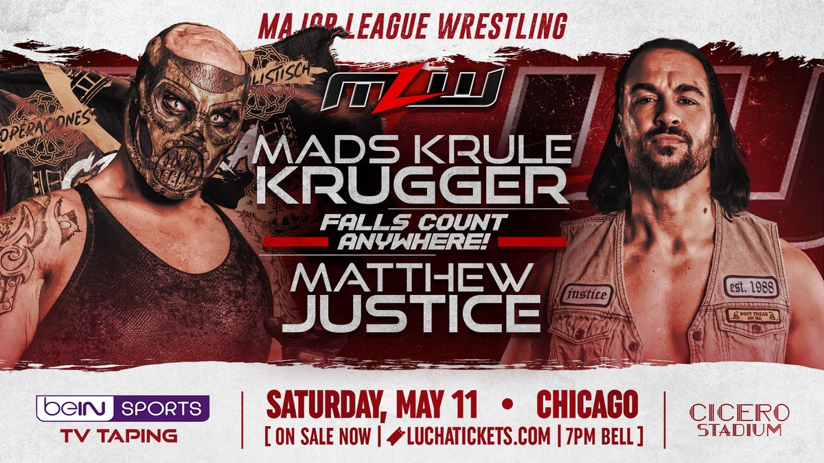 Falls Count Anywhere! Mads Krule Krugger vs. Matt Justice signed for May 11 in Chicago MLW today announced a Falls Count Anywhere match: Mads Krule Krugger vs. Matthew Justice at the beIN SPORTS TV taping portion of the AZTECA LUCHA event from the sold out Cicero Stadium in…