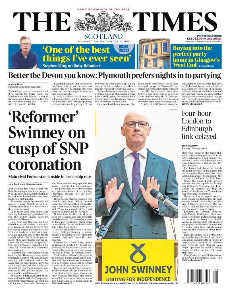 Friday’s TIMES Scotland: “ ‘Reformer’ Swinney on cusp of SNP coronation” #TomorrowsPapersToday