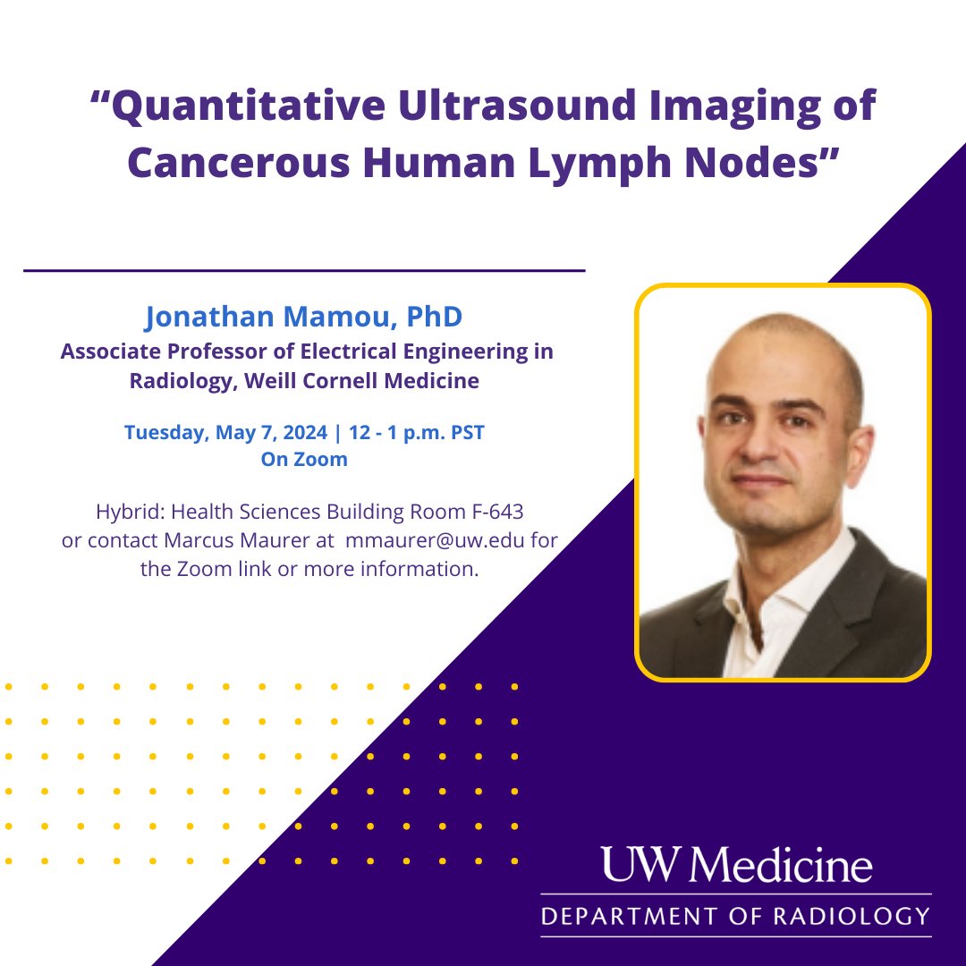 TODAY (5/7), we’ll host a Grand Rounds Lecture featuring Jonathan Mamou, PhD! Participants may attend in-person or online at 12 p.m. @WeillCornell Medicine #UWRadiology #UWMedicine