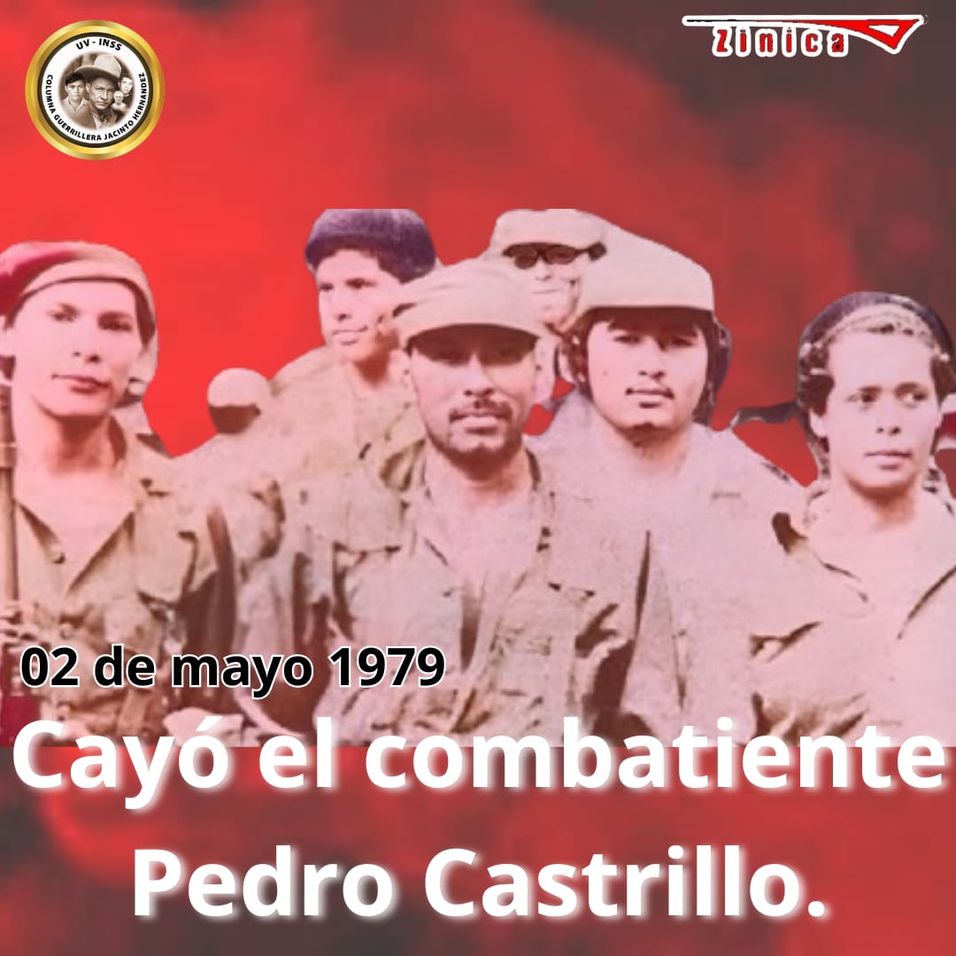 #Nicaragua|#UVINSS 
HISTORIA:
2 de mayo 1979: En el Frente Sur “Benjamín Zeledón” fue capturado y asesinado por la Guardia Somocista, el combatiente Pedro Castrillo.

"Honor y gloria a nuestros héroes de la Revolución" 🔴⚫️

#4519LaPatriaLaRevolución 
#AbrilMesdeLaPaz