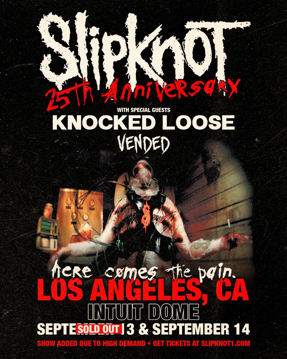 JUST ANNOUNCED: Due to overwhelming demand Slipknot has added a SECOND LA show on Sep 14 at Intuit Dome 🔥 Presale tickets available now using code SOUNDCHECK at bit.ly/3Qvq1Y1!
