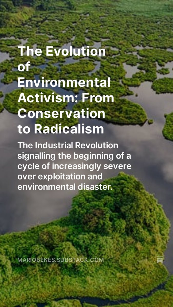 The Evolution of Environmental Activism: From Conservation to Radicalism open.substack.com/pub/mariobekes… #radicalism #ecosystem #environment #green #ShamelessSelfPromo #podcast #article #business