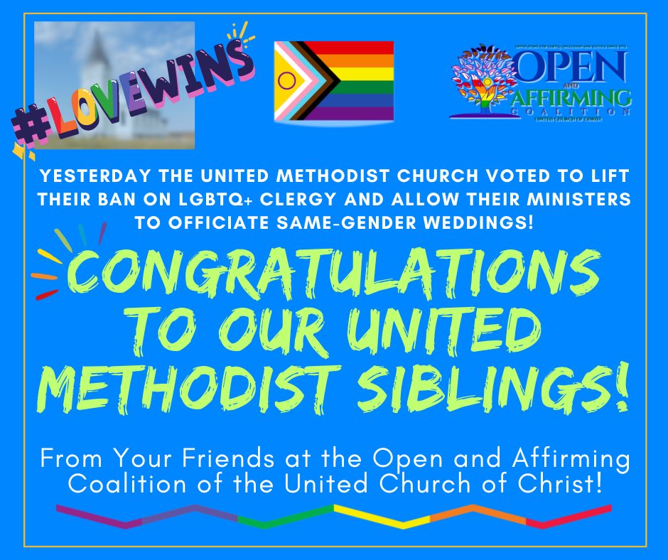 🎉

We at the Open and Affirming Coalition of the United Church of Christ celebrate the progress for a more inclusive United Methodist Church where all can serve and be celebrated! 🙌