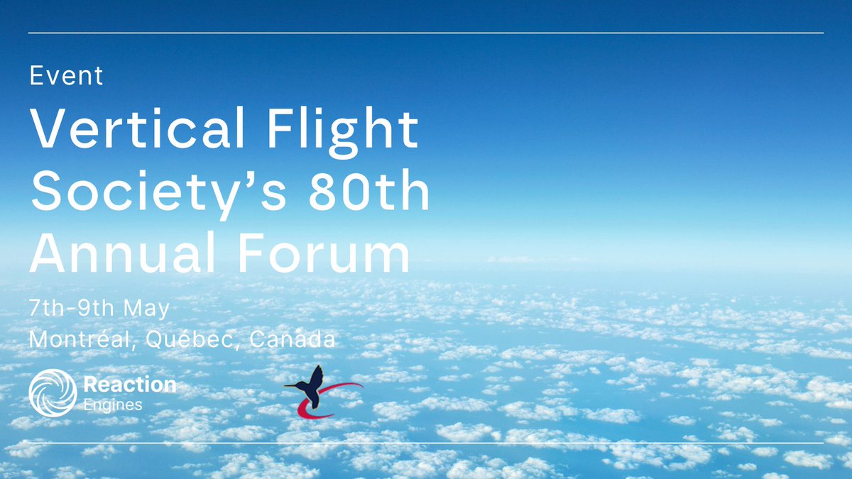 ReactionEngines's tweet image. Our team is attending the Vertical Flight Society&apos;s 80th Annual Forum and Technology Display. We are keen to share how our thermal management solutions can enable the next generation of advancements in vertical flight for rotorcraft, VTOL, eVTOL, etc!
#MakingBeyondPossible #VTOL