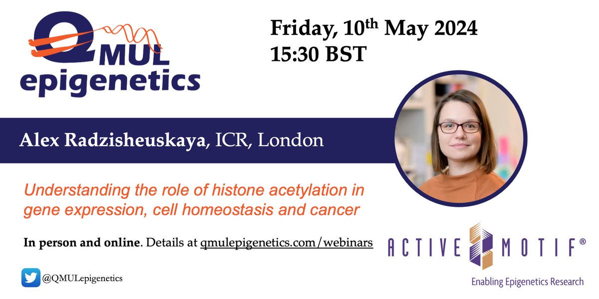 Please join us for a seminar by Alex Radzisheuskaya @AliaksandraR from @ICR_London on 10th May, 15:30-16:30 BST Title 'Understanding the role of histone acetylation in gene expression, cell homeostasis and cancer' Zoom link qmulepigenetics.com/webinars In-person @blizard_inst