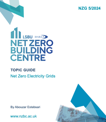 Net zero electricity grids BSRIA guide NZG 5/2024 Outlining the changes needed to transition to net zero. designingbuildings.co.uk/wiki/Net_zero_…