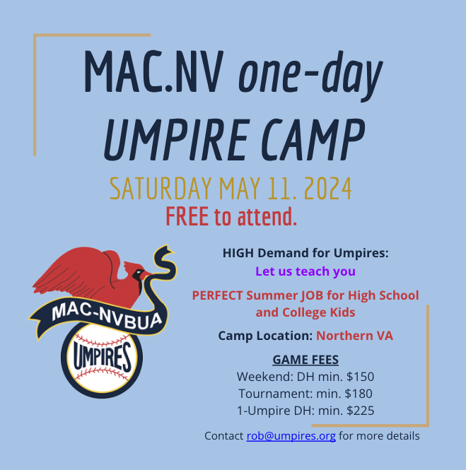 Game Fees are UP again this year! Looking for a summer job? Like baseball? Check out this one-day umpire camp in NOVA. <a href="/PVI_Baseball/">Paul VI Baseball</a> <a href="/Tusky_Baseball/">Tuscarora Baseball</a> <a href="/BruinBaseballFP/">Forest Park Baseball</a> <a href="/BraddockBall/">Lake Braddock Baseball</a> <a href="/Robobaseball/">Robinson Baseball</a> <a href="/NoVAHSBB/">NoVA HS Baseball</a> <a href="/YTWNBSBLL/">Yorktown Baseball</a> <a href="/NorwoodonQ/">Coach Healy</a> <a href="/EHSbaseballll/">Edison Baseball</a> <a href="/CoachEmersonPVI/">Coach Emerson</a>