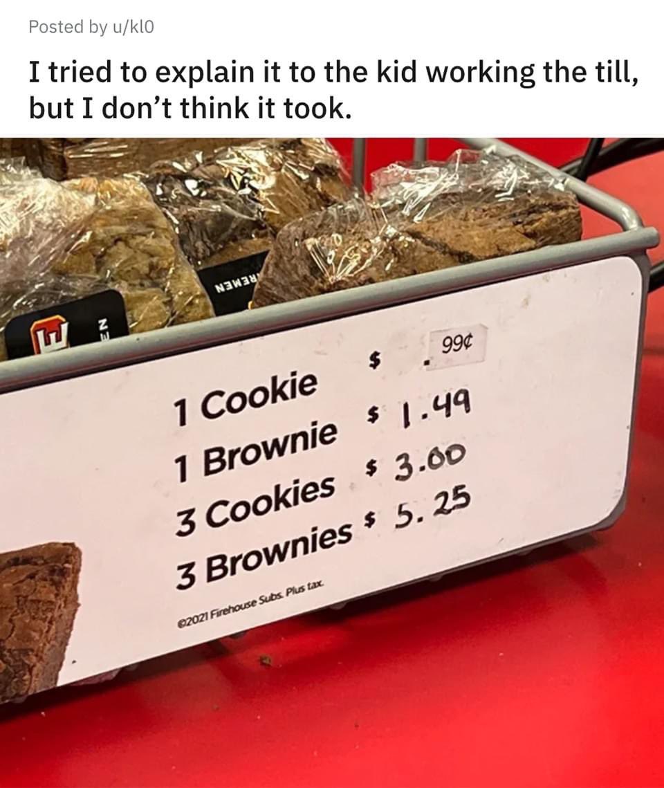 Saw this on FB and thought it was quite funny. Why do you need maths? 
A question I get asked at least once a week. I’ll have 1 brownie three times please. 

#maths #mathschat