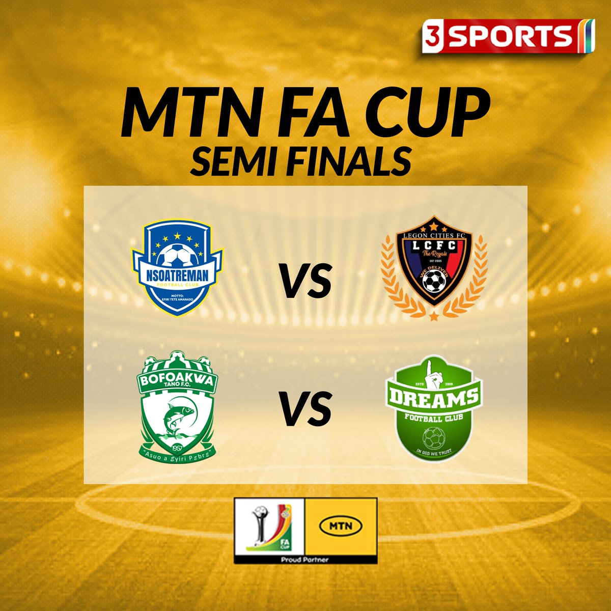 Dreams will face Bofoakwa Tano, Nsoatreman will face Legon Cities in the #MTNFACup semis

@MTNGhana