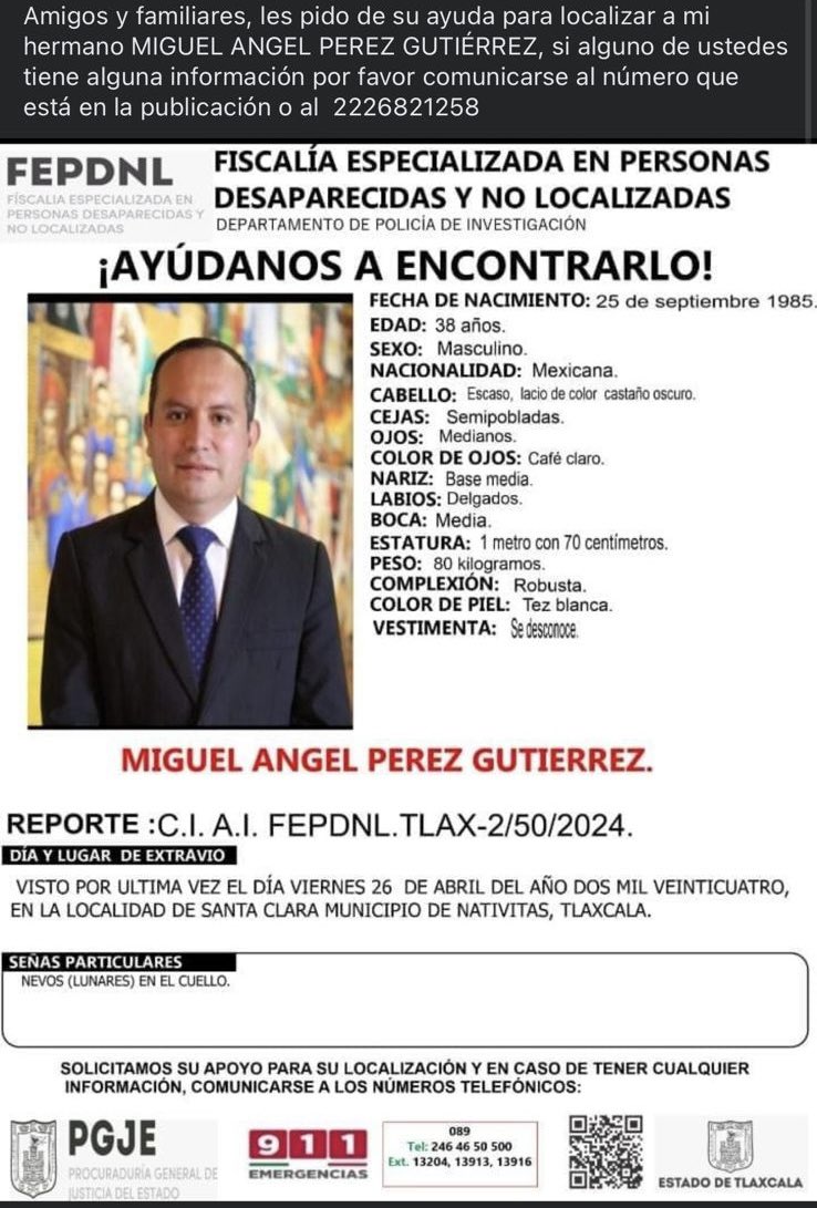Por favor, ayúdenme a difundir. 🙏🙏🙏🙏🙏🙏🙏🙏🙏🙏

Migue está #desaparecido desde el pasado 26 de abril, la última vez que se le vio fue en Santa Clara, #tlaxcala y trabaja en temas de seguridad. 

@LorenaCuellar gobernadora de Tlaxcala.