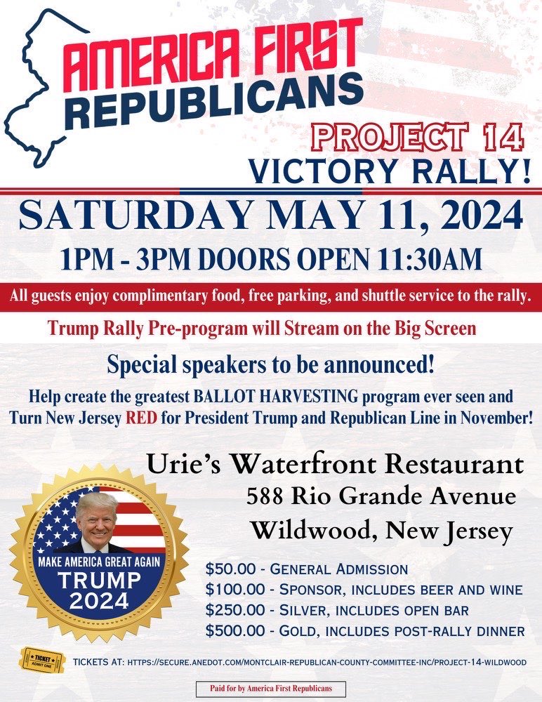 JOIN US ON RALLY DAY 🚨 The America First Republicans of NJ are back and will be hosting our “Project 14” kickoff event the morning of the Trump Rally in Wildwood! Why 14 you ask? You will see! Admission includes refreshments and PARKING! See you at The Shore- MAGA!