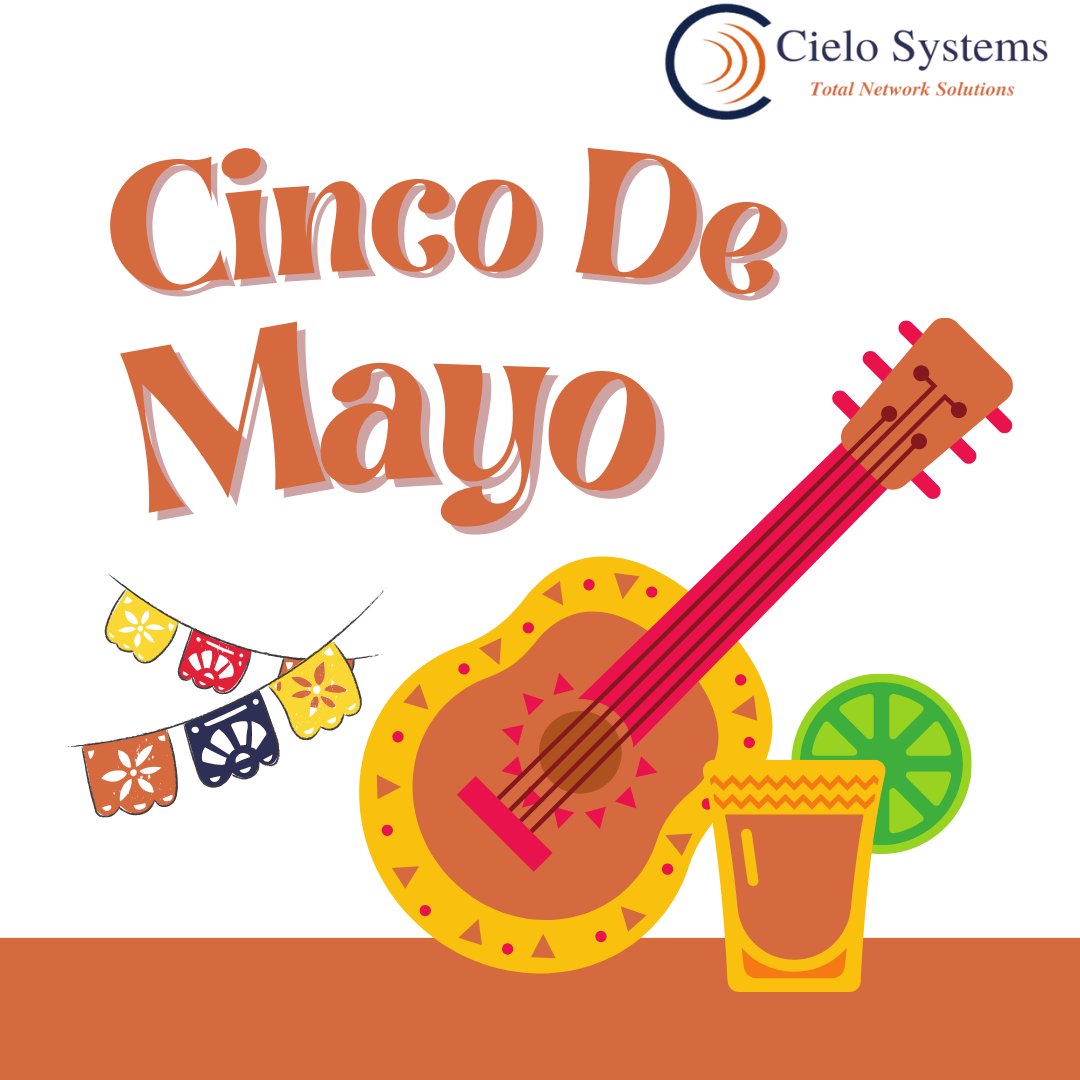 Happy Cinco De Mayo from Cielo Systems! Wishing everyone a safe and festive holiday surrounded by family and friends! Let the celebrations begin!
#cielosystems #CincoDeMayo #holiday #festive #technicians