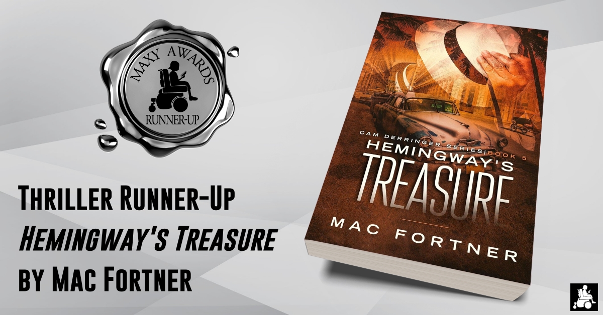 Congratulations to the 2024 Maxy Awards Thriller Runner-Up, 'Hemingway's Treasure' by Mac Fortner! #booknews #bookawards #MaxyAwards #Thrillers #CrimeThrillers #ThrillerBooks #Read