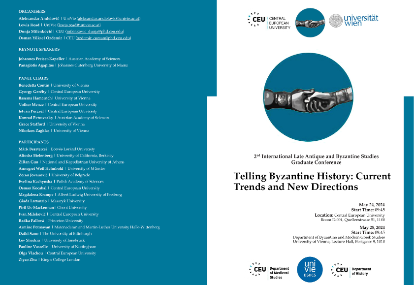 2nd International Late Antique and Byzantine Studies Graduate Conference takes place on May 24-25, 2024 @univienna & @ceu 
The program is now online!
#ByzantineStudies #MedievalHistory #graduateconference
dshcs.univie.ac.at/en/activities-…