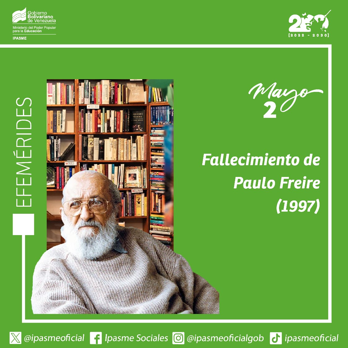 #Efemérides | Hoy 02 de Mayo se Conmemoran 27 años de la siembra de Paulo Freire, brasileño, filósofo y educador, considerado uno de los pensadores más notables en la historia de la pedagogía. #BidenLevantaLasSancionesYa @NicolasMaduro @_LaAvanzadora @IpasmeOficial @MPPEDUCACION