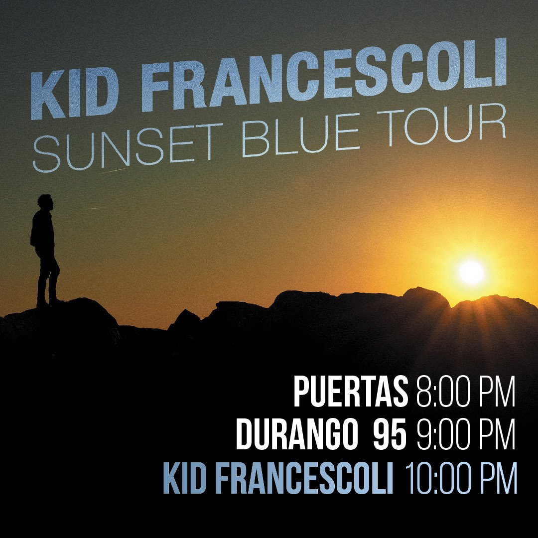 El #SunsetBlueTour de Kid Francescoli llega hoy al Foro Puebla.❤️‍🔥 ¡Allá nos vemos!