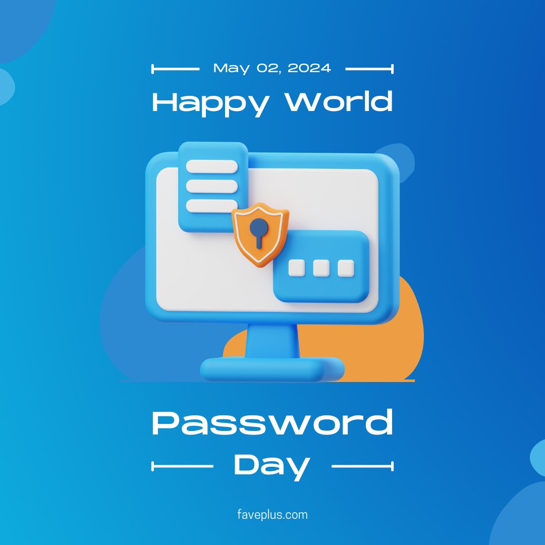 Happy World Password Day! 🔒💻 
Protecting your passwords is crucial in today's digital world. Stay safe online! 💪

#worldpasswordday #cybersecurity #staysafeonline #staysafe #passwordmanagement #faveplus