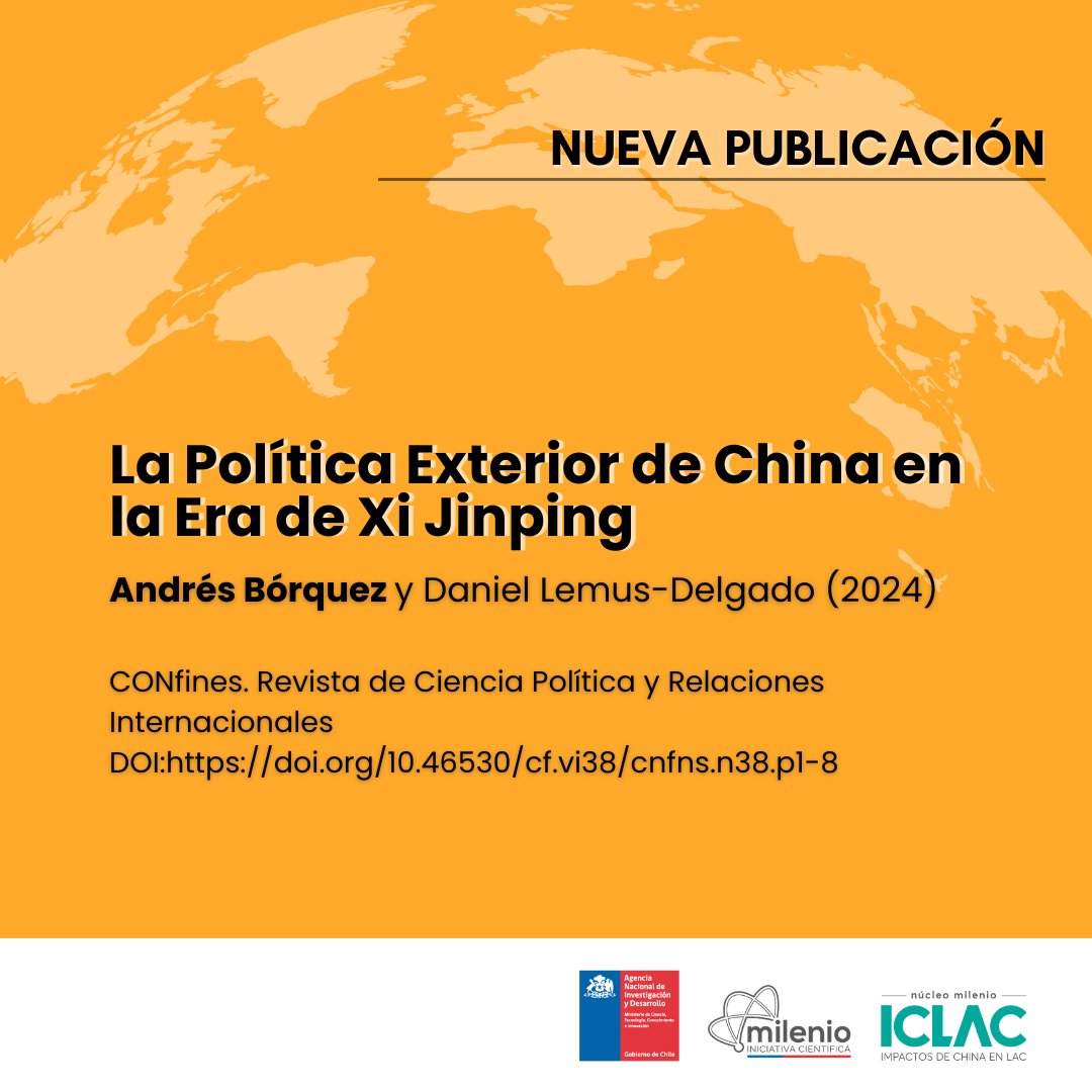 Nueva publicación de nuestro investigador principal @aborquezb, académico del @ieiuchile, junto a Daniel Lemus-Delgado, profesor de @TecdeMonterrey, sobre la política exterior de China durante el mandato de Xi Jingping Lee el artículo en confines.tec.mx/index.php/conf… 📑 @CentrosAnid