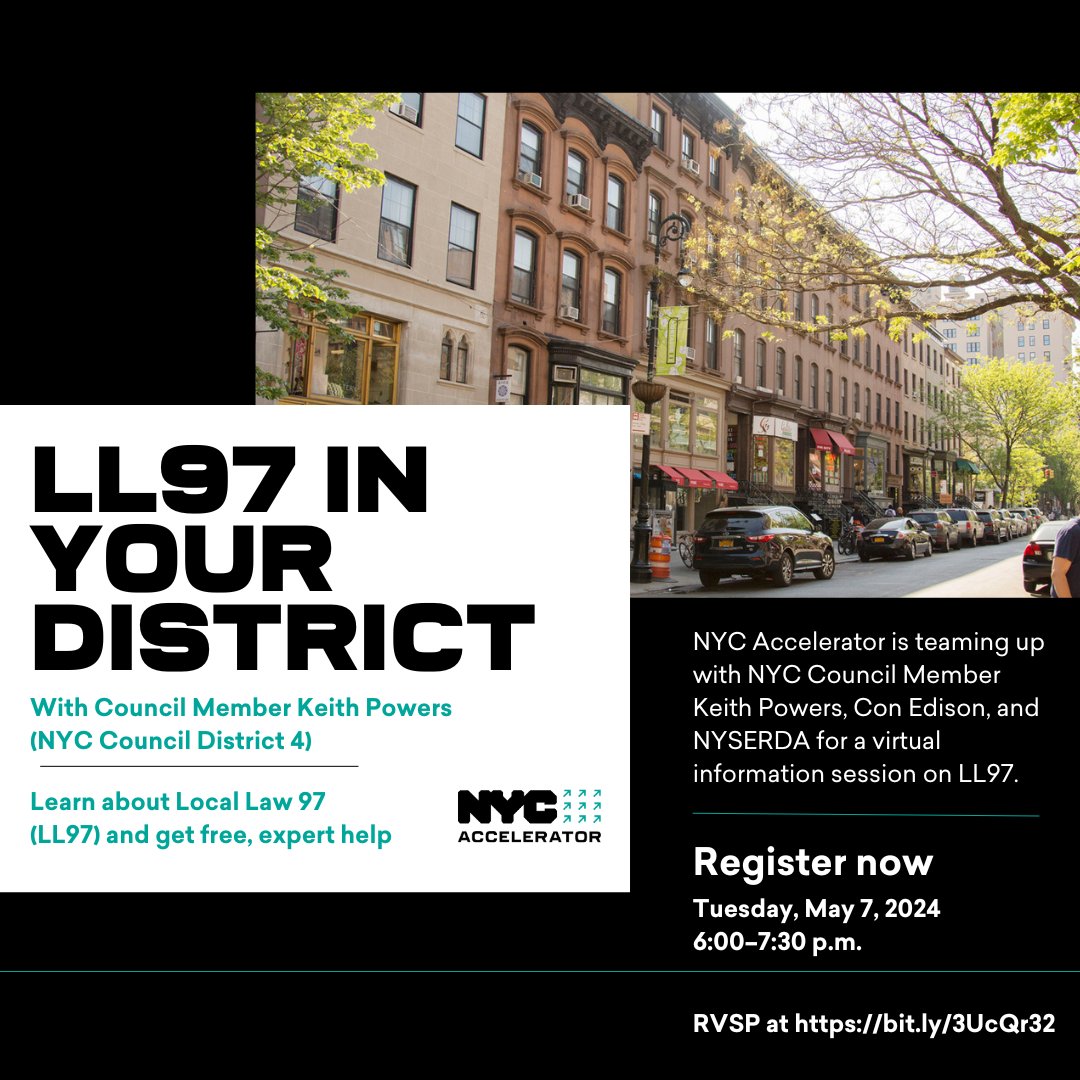 You're invited to #NYCAccelerator and @KeithPowersNYC's #LocalLaw97 workshop on Tuesday, 5/7, to learn how #LocalLaw97 affects your building. Get information on financial incentives available and meet experts from @ConEdison, @NYSERDA, and @NYC_Buildings: us06web.zoom.us/webinar/regist…