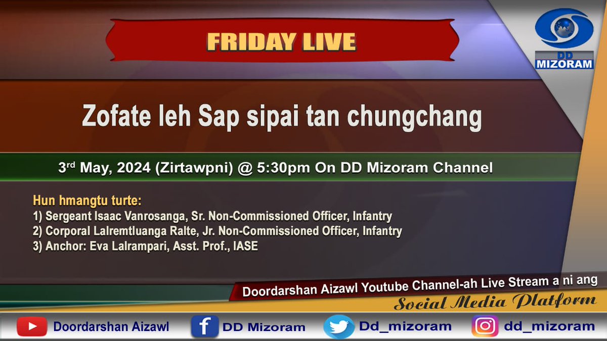 FRIDAY LIVE: Zofate leh sap sipai ṭan chungchang. Live date 3.5.24, 5:30pm -DD Mizoram TV Channel & Youtube live stream.