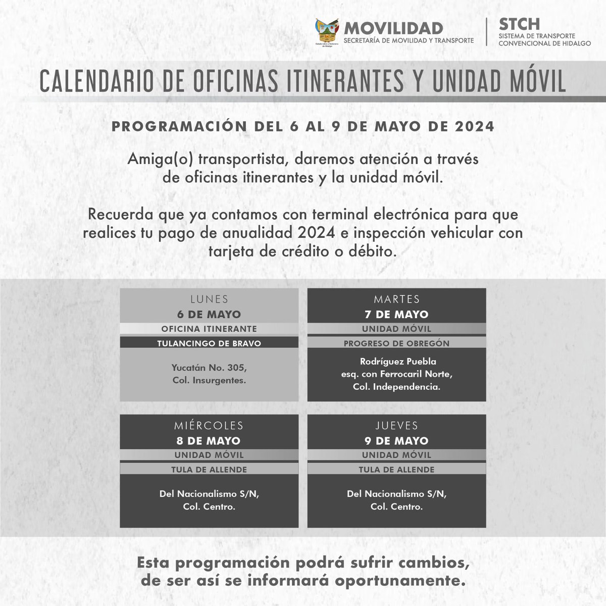 🗓️ Calendario de atención de la #UnidadMóvil y la #OficinaItinerante para realizar el #PagoDeAnualidad2024, de 9:00 a 16:00 horas. 🚖🚍

Para más información marca al número de teléfono 📞 771 717 6000 Ext. 1797👇🏼